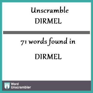 71 words unscrambled from dirmel