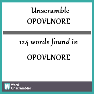 124 words unscrambled from opovlnore
